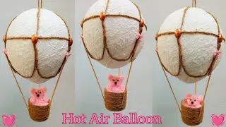 DIY Hot Air Balloon Making Ideas | Cutest Hot Air Balloon Tutorial | Easy Room Decor Ideas #diy