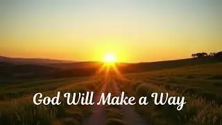 God Will Make a Way | Worship Songs With Lyrics | Praise and Worship Music With Lyrics 2026