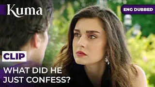 What Did He Just Confess? &mdash; KUMA Turkish Series in English Dubbed  #MEP39C7