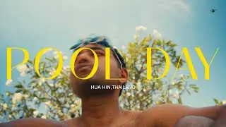 Pool Day | Hua Hin - Thailand | A Relaxing Short Video