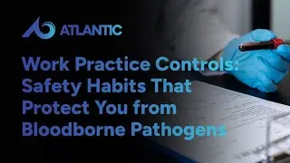 Work Practice Controls: Safety Habits That Protect You from Bloodborne Pathogens