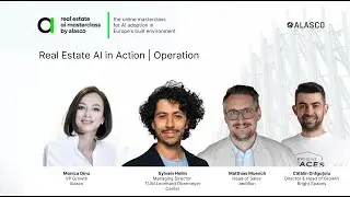 AI in Real Estate Masterclass - Chapter 4 - Operation (part 1)
