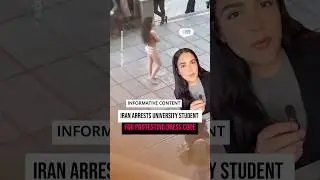 Iranian University Student Protests Against Strict Dress Code