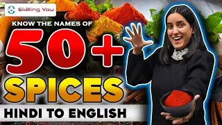 List of Spices | Know the Names of 50 Spices From Hindi to English | Spoken English