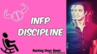 INFP Discipline