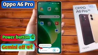 how to remove gemini oppo a6 pro, oppo a6 pro gemini ko kaise hataye