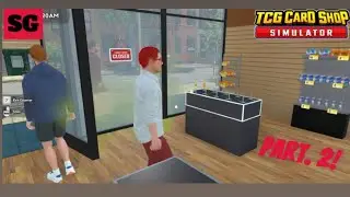 TCG Card Shop Simulator: Making moves! Part 2