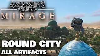 Assassin's Creed Mirage - Round City All Artifacts Location (Curio Collector Trophy)