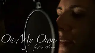 On my own - Ana Blanco