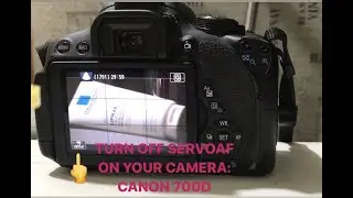How to Off  SERVOAF On CANON 700D CAMERA: Mute/Silent/On SERVOAF  By Diamondbeautyaffairs