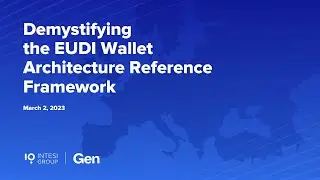Webinar: Demystifying the EUDI Wallet Architecture Reference Framework