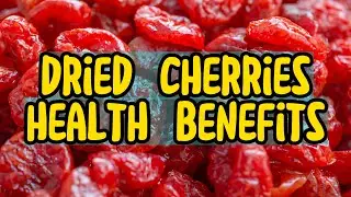 Discover the Surprising Health Benefits of Dried Cherries! 🍒🌟