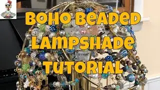 Episode 323: Boho Beaded Lampshade Tutorial