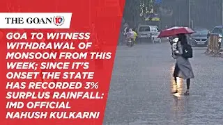 Goa to witness withdrawal of monsoon from this week
