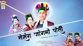 Nesang zangmo poti // Birbal Kinnora // New kinnauri song // Chhering Negi//Karma Negi//Roshni Negi