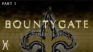 BountyGate - PART 1 of 2 / NFL's 