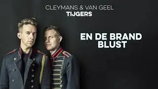 Cleymans & Van Geel - Tijgers (Official Lyrical Video)