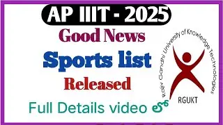 Ap iiit sports list released 2025|ap iiit latest news today|iiit latest update|rgukt latest update