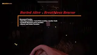 Buried Alive Breathless Rescue | Graveyard Tutorial | Gate Key Location Shovel and Cutter Location