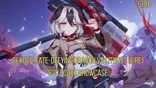 EX Abyss RedLotus (518D) v8.5 FDD vs Litost | 820 Score | Honkai Impact 3rd