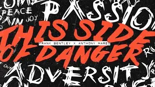 Frank Bentley x Anthony Mareo - Get Dangerous!