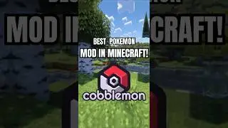 The Best Pok&eacute;mon Mod in Minecraft: COBBLEMON