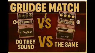 Grunge Pedal Shootout! DoD vs DigiTech