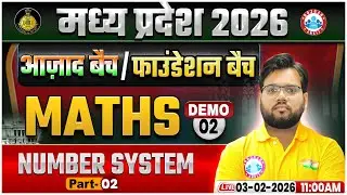 MP Exams 2026 | MP Foundation Batch | Maths Demo 02 | Number System #2 | Maths by Aakash Sir