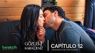 Olhos do Mar Negro Epis&oacute;dio 12 (Legendas em Portugu&ecirc;s) - G&ouml;zleri KaraDeniz