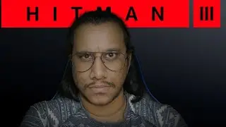 LIVE HITMAN RAAVAN IS BACK FOR REVENGE | HITMAN-3 HINDI GAMEPLAY !..