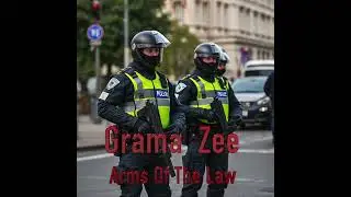 Grama Zee - Arms of the Law