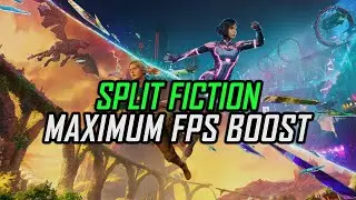 Split Fiction | How to Get Maximum FPS Boost and Fix Lag