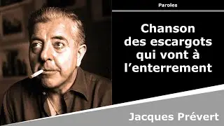Chanson des escargots qui vont à l’enterrement - Poésie - Jacques Prévert