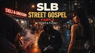 SLB street gospel part 3 (tentation) Freestyle vidéo lyrcic 