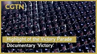 Highlight of China's V-Day parade documentary 'Victory'