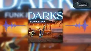 DJ Darks - Funk & Sax (instrumental chili mix) 