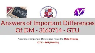 Answers of Important Differences Data Mining 3160714 | GTU DM IMP Differences | Data Mining