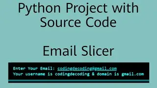 Python Project With Source Code *Email Slicer* 