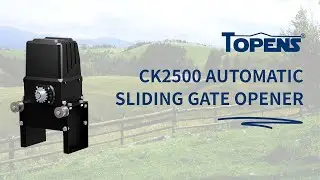 TOPENS CK2500 Sliding Gate Opener - Strong Powerful