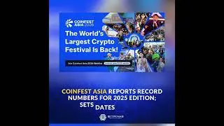Coinfest Asia Reports Record Numbers for 2025 Edition; Sets Dates for 2026