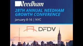 Trading at a Premium to NAV | DFDV at Needham&rsquo;s 28th Annual Growth Conference