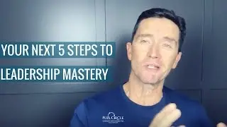 The Next 5 Steps For Chiropractic Leadership Mastery