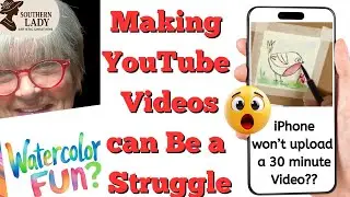 YouTube Struggles + Watercolor Creativity = One Fun Video!