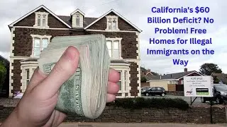 California's New Home Giveaway: Illegal Immigrants to Get Zero-Down, Interest-Free Mortgages!