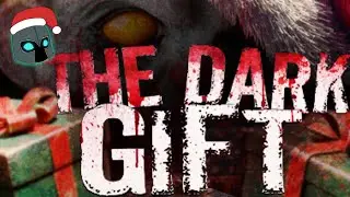 A horrible gift on Christmas Eve!!   |   THE DARK GIFT