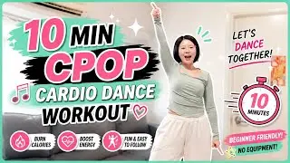 10 min cardio Dance Workout | C-Pop x K-Pop Routine 💃 | Warm Up - Fat Burn - Cool Down