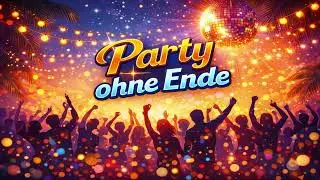 Party ohne Ende