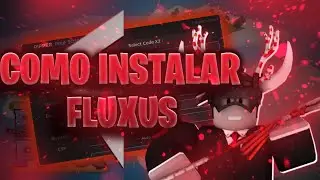 COMO INSTALAR SCRIPT NO MOBILE - COMO INSTALAR O EXECUTOR FLUXUS ATUALIZADO!