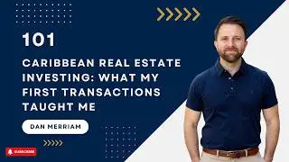 REAL ESTATE Secrets I Wish I Knew Before Investing in the Caribbean