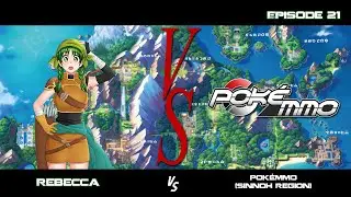 Rebecca Vs. Pok&eacute;MMO [Sinnoh Region with Friends] [Episode 21]